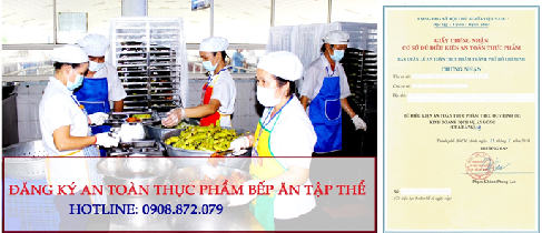 ĐĂNG KÝ AN TOÀN THỰC PHẨM BẾP ĂN TẬP THỂ