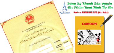 ĐĂNG KÝ NHANH BẢN QUYỀN TÁC PHẨM HOẠT HÌNH UY TÍN