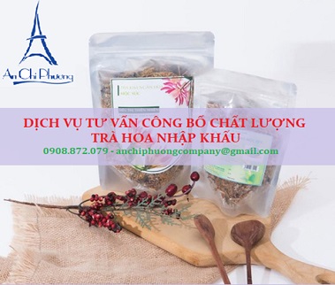 DỊCH VỤ TƯ VẤN CÔNG BỐ CHÂT LƯỢNG TRÀ HOA NHẬP KHẨU