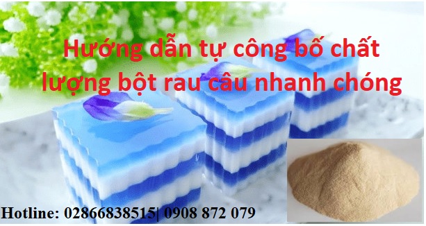 Hướng Dẫn Tự Công Bố Chất Lượng Bột Rau Câu Nhanh Chóng Năm 2023