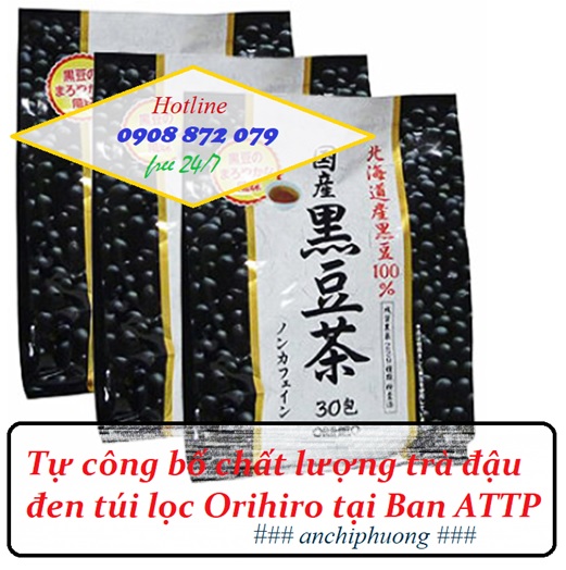 TỰ CÔNG BỐ CHẤT LƯỢNG TRÀ ĐẬU ĐEN TÚI LỌC ORIHIRO TẠI BAN ATTP