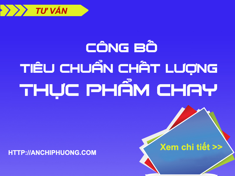Có bắt buộc công bố tiêu chuẩn chất lượng đối với thực phẩm chay?