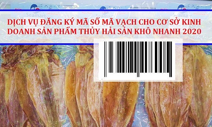 ĐĂNG KÝ MÃ SỐ MÃ VẠCH CHO CƠ SỞ KINH DOANH SẢN PHẨM THỦY HẢI SẢN KHÔ 