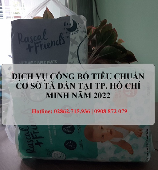 DỊCH VỤ CÔNG BỐ TIÊU CHUẨN CƠ SỞ TÃ DÁN TẠI TP. HỒ CHÍ MINH NĂM 2022