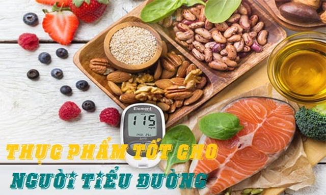 THỰC PHẨM NÀO TỐT CHO NGƯỜI TIỂU ĐƯỜNG